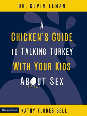 cover image of A Chicken's Guide to Talking Turkey with Your Kids About Sex